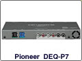 Pioneer DEQ-P7